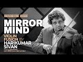 Mirror Mind | Instrumental Fusion | Harikumar Sivan | Manorama Music