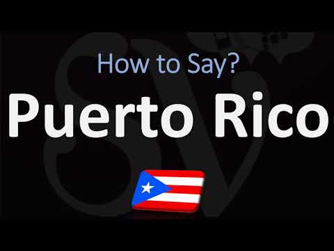 How to Pronounce Puerto Rico? (CORRECTLY) Spanish & English Pronunciation