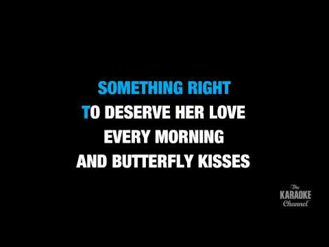 Butterfly Kisses in the Style of 