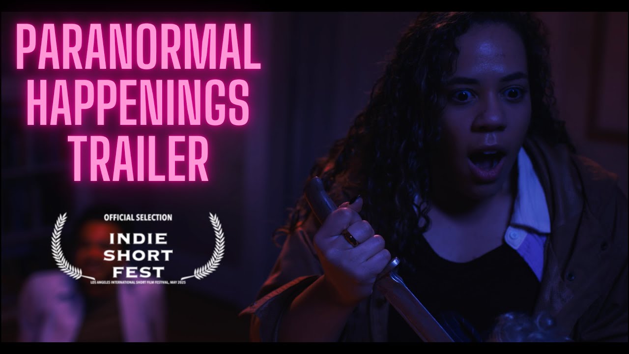 Paranormal Happenings Official Trailer