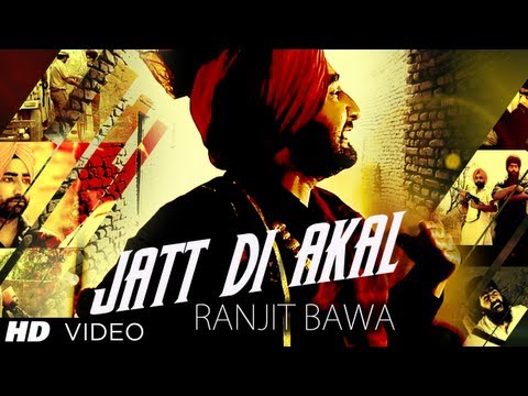 Jatt Di Akal Song By Ranjit Bawa | Music: Muzical Doctorz | Panj-Aab