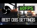Best OBS Settings for Streaming on Twitch in 60 FPS ...
