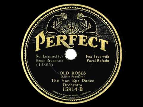 1934 Van Eps Dance Orchestra - Old Roses (Howard Phillips, vocal)