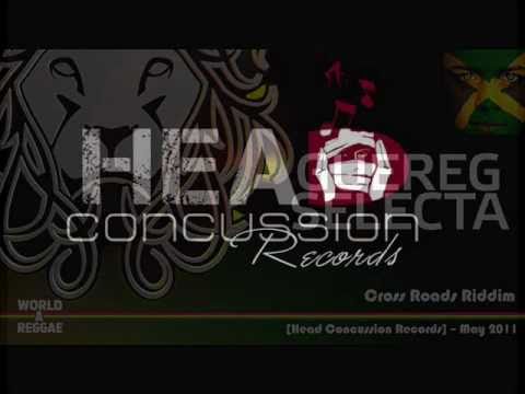 Cross Roads Riddim Mix 2011 [Head Concussion Records] (Brand New May 2011)