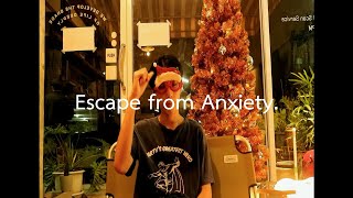 Escape from Anxiety  - a short film by Vorameth Poojomka