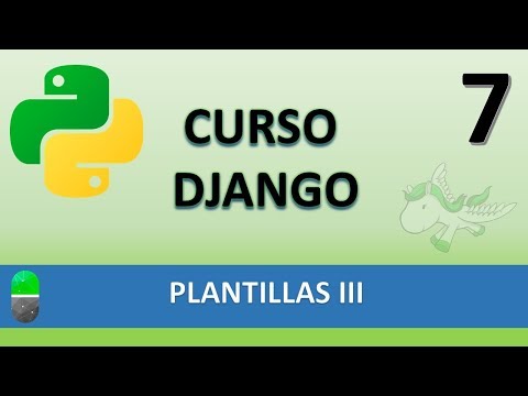 Curso Django Plantillas III Bucles y condicionales en plantillas Vídeo 7