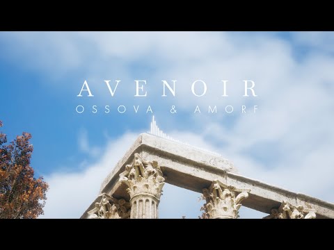 Ossova & Amorf - Avenoir (Official Visualizer)