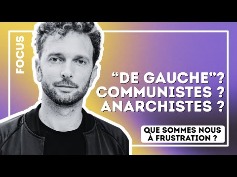 "De gauche", "Anarchistes", "Communistes" : Nicolas FRAMONT fait le point ! (FOCUS)