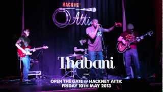 THABANI ★ Live! @Hackney Attic [2/2]