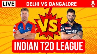 Live: DC vs RCB, 50th T20 | IPL Live Scores & Commentary | Delhi Vs Banaglore | IPL Live 2023