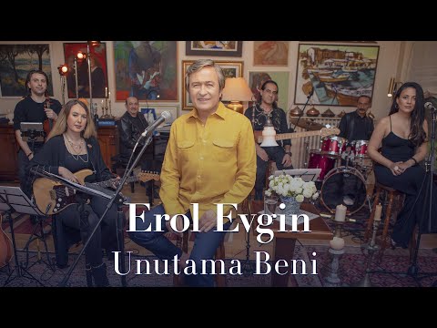 Erol Evgin – Unutama Beni / Sevdiklerim (Akustik)