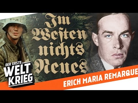 Der Autor von Im Westen Nichts Neues - Wer war Erich Maria Remarque? - Porträt