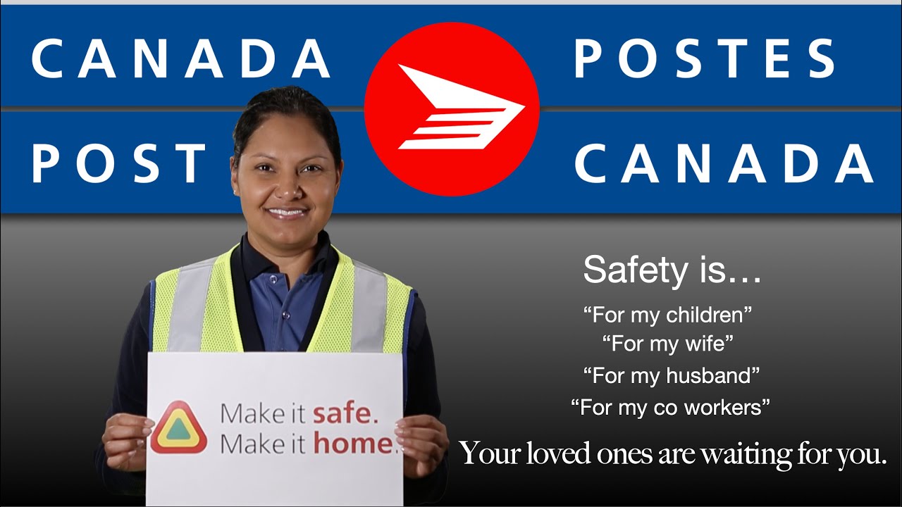 CANADA POST: Make it Safe, Make it Home
