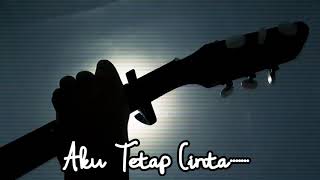 Download lagu Story Wa Repvblik - Aku Tetap Cinta mp3