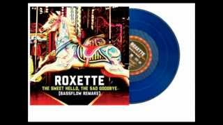 Roxette The Sweet Hello, The Sad Goodbye (DEMO)