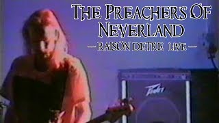 The Preachers Of Neverland   Raison Detre (gothic rock)