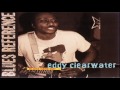 EDDY CLEARWATER - Darling I Miss You So