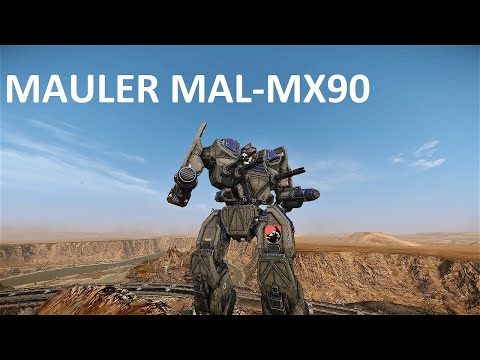 Most dangerous from the family. Mauler MAL-MX90. MechWarrior Online (MWO).