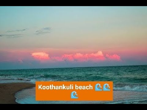 Beautiful koothankuli sea🌊🌊🌊