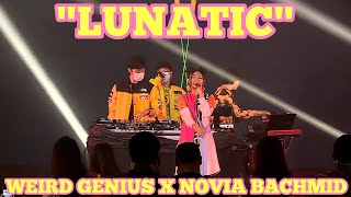 Download lagu LUNATIC - WEIRD GENIUS X NOVIA BACHMID (LIVE BANK BTN) mp3