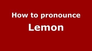 How to pronounce Lemon