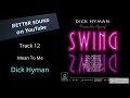 [고음질 음원] Dick Hyman - Mean To Me