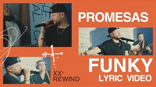 FUNKY REWIND | Promesas (LETRA OFICIAL) #rewind