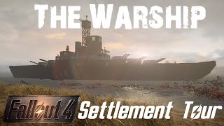 The Warship Full Settlement Tour