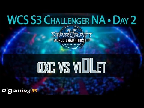qxc vs viOLet - WCS 2015 Season 3 - NA Challenger - Day 2