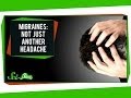 Migraines: Not Just Another Headache