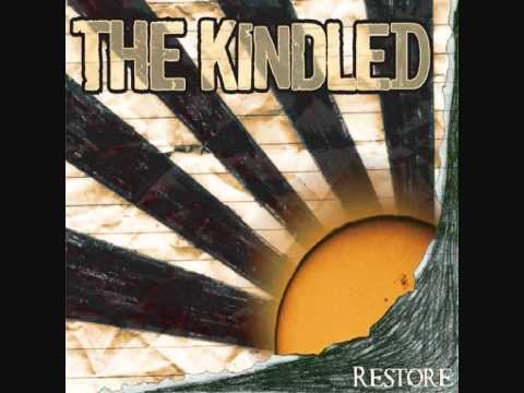 The Kindled - Intro + A Remedy for Reality