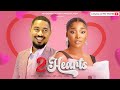2 HEARTS Ben Lugo Touitou Sandra Okunzuwa Ekamma Etim Inyang Trending Nollywood Movie