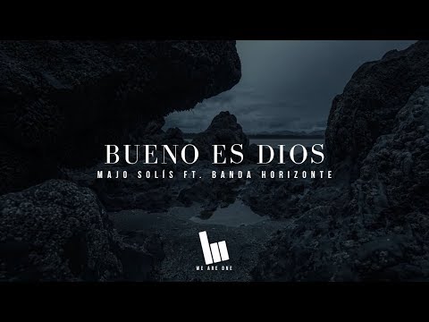 Majo Solís - Bueno es Dios //Bethel Music - King Of My Heart en español// ft. Banda Horizonte