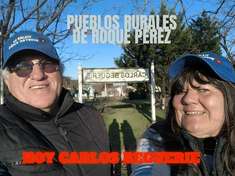 Pueblos rurales de Roque Pérez, hoy Carlos Beguerie