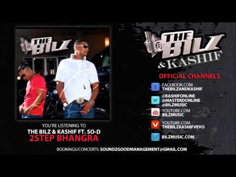 The Bilz & Kashif feat. So-D - 2Step Bhangra (Official Song)