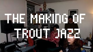 Femboy Beat Making: The Making of Trout Jazz