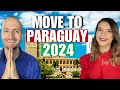 Paraguay Visa and Residency - Moving to Paraguay in 2024