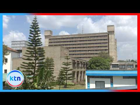 KNH raises medical fees as patients protest over lack of public notice