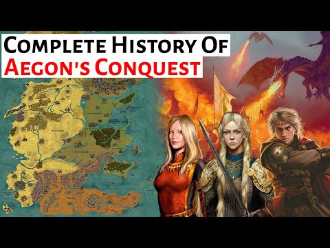 Complete History Of Aegon's Conquest | House Of The Dragon / ASOIAF History and Lore Explained