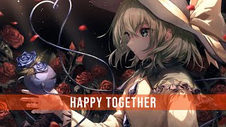 Nightcore - Happy Together - (Chelsea Collins) (Lyrics)