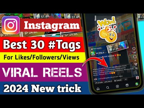 Top 30 Best Hashtags For VIRAL Reels 2024 | hashtags for instagram to get 1000 likes | viral #tags