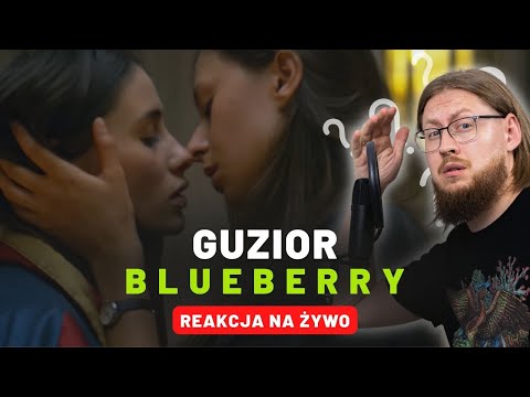 GUZIOR "B L U E B E R R Y" | REAKCJA NA ŻYWO 🔴