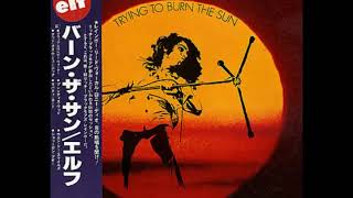 ELF  &quot;Trying To Burn The Sun&quot; - 1975 (Released in Japan&#39; 1977) [Vinyl Rip] (Full Album)