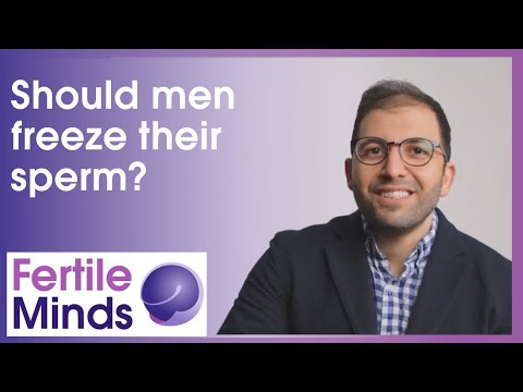 Should Men Freeze Their Sperm? - Fertile Minds