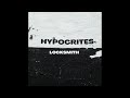 Locksmith Hypocrites HD WAV Audio