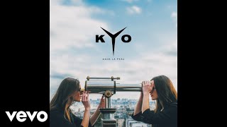 Kyo - Plan A (Audio)