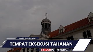 Fungsi Museum Sejarah Jakarta di Masa Lalu, Pernah Jadi Balai Kota hingga Tempat Eksekusi Tahanan