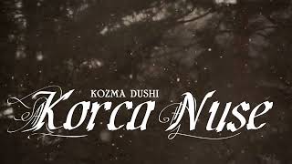 Kozma Dushi - Korça Nuse