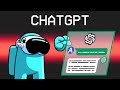 Using ChatGPT In Among Us