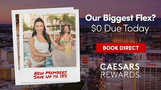 $0 Due Today for Caesars Rewards Vegas Hotels